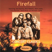 Purchase Firefall - Concert Classics, Vol. 2