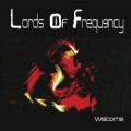 Buy Lords Of Frequency - Welcome Mp3 Download