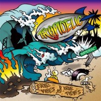 Purchase Tropidelic - Erie Vibes And Irie Tides