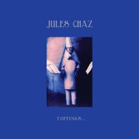 Purchase Jules Chaz - Toppings…