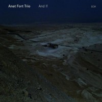 Purchase Anat Fort Trio - And If