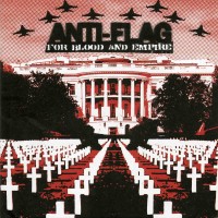Purchase Anti-Flag - For Blood and Empire