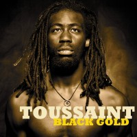 Purchase Toussaint - Black Gold