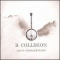 Buy David Crowder Band - B Collision (Or "The Eschatology Of Bluegrass") (EP) Mp3 Download