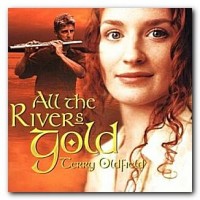 Purchase Terry Oldfield - All The Rivers Gold