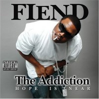 Purchase Fiend - The Addiction Hope Is Near