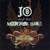 Purchase JB and the Moonshine Band - Ain't Goin Back to Jail