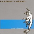 Buy Nuclear Rabbit - More Human (EP) Mp3 Download