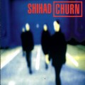 Buy Shihad - Churn Mp3 Download