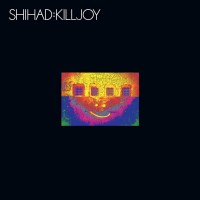 Purchase Shihad - Killjoy