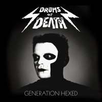 Purchase Drums Of Death - Generation Hexed