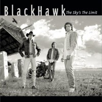 Purchase Blackhawk - The Sky's The Limit