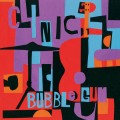 Buy Clinic - Bubblegum Mp3 Download
