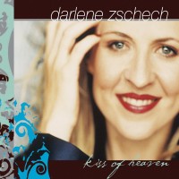 Purchase Darlene Zschech - Kiss Of Heaven