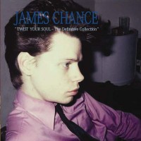 Purchase James Chance - Twist Your Soul