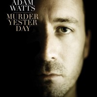 Purchase Adam Watts - Murder Yesterday