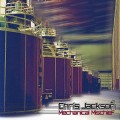 Buy Chris Jackson - Mechanical Mischief Mp3 Download