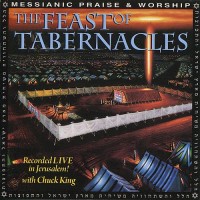 Purchase Chuck King - The Feast of Tabernacles