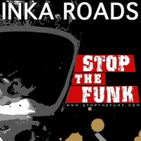 Purchase Inka Roads - Stop The Funk