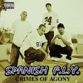 Buy Spanish Fly - Crimes Of Agony Mp3 Download