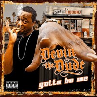 Purchase Devin The Dude - Gotta Be Me