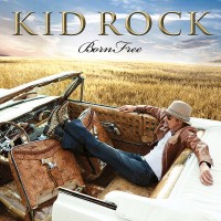 Purchase Kid Rock - Born Free