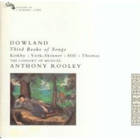 Purchase Consort Of Musicke & Anthony Rooley - Dowland - Third Booke Of Songs CD3