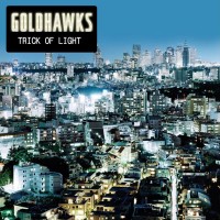 Purchase Goldhawks - Trick Of Light