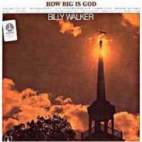 Purchase Billy Walker - How Big Is God