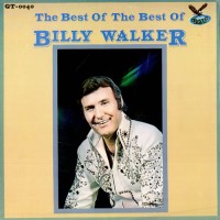 Purchase Billy Walker - The Best Of The Best Of