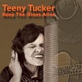 Buy Teeny Tucker - Keep the Blues Alive Mp3 Download