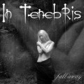 Buy In Tenebris - Fall Away Mp3 Download