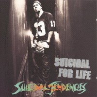 Purchase Suicidal Tendencies - Suicidal For Life