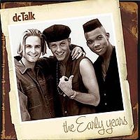 Purchase Dc Talk - The Early Years