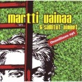 Buy Martti Vainaa & Sallitut Aineet - Onnellinen Nyt Mp3 Download