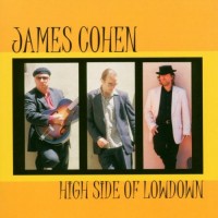 Purchase James Cohen - High Side Of Lowdown