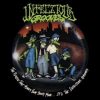 Purchase Infectious Grooves - The Plague That Makes Your Booty Move... It's The Infectious Grooves