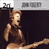 Purchase John Fogerty - 20th Century Masters: The Millennium Collection: The Best of the Songs of John Fogerty