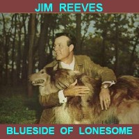 Purchase Jim Reeves - Blue Side Of Lonesome