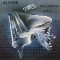 Purchase Bill Evans & Toots Thielemans - Affinity