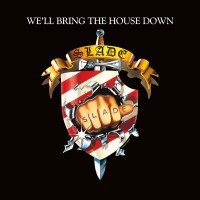 Purchase Slade - We'll Bring The House Down (Vinyl)