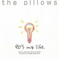 Buy The Pillows - 90's My Life (EP) Mp3 Download
