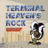 Purchase The Pillows - Terminal Heaven's Rock (CDS)