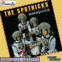Purchase The Spotnicks - Amapola