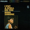 Buy Nina Simone - I Put A Spell On You (Reissued 2006) Mp3 Download