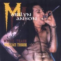 Purchase Marilyn Manson - White Tras h Volume Three - Mr. Manson's Home Demos