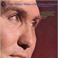 Buy Billy Walker - When A Man Loves A Woman Mp3 Download