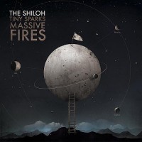 Purchase Shiloh - Tiny Sparks, Massive Fires