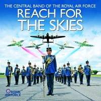 Purchase The Central Band Of The Royal Air Force - Reach For The Skies