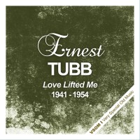 Purchase Ernest Tubb - Love Lifted Me  (1941 - 1954) (Remastered)